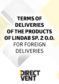 Terms of Deliveries of the Products of Lindab Sp. z o.o. for Foreign Deliveries Terms of Deliveries of the Products of Lindab Sp. z o.o. for Foreign Deliveries